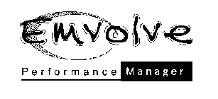 EMVOLVE PERFORMANCE MANAGER