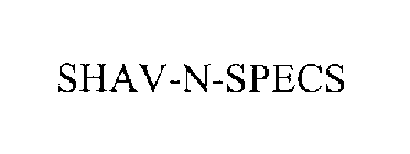SHAV-N-SPECS