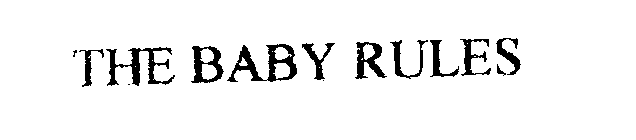 THE BABY RULES