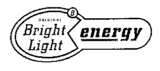 B ORIGINAL BRIGHT LIGHT ENERGY