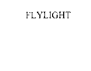 FLYLIGHT