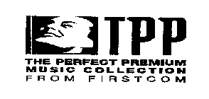 TPP THE PERFECT PREMIUM MUSIC COLLECTION FROM FIRST COM