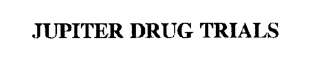 JUPITER DRUG TRIALS