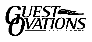 GUEST OVATIONS
