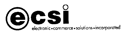 E CSI ELECTRONIC COMMERCE SOLUTION INCORPORATED