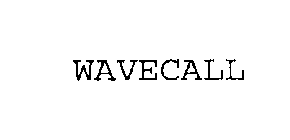 WAVECALL