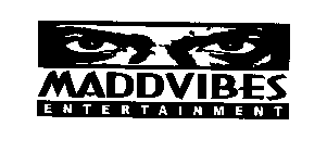 MADDVIBES ENTERTAINMENT
