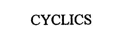 CYCLICS