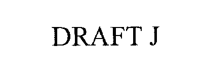 DRAFT J