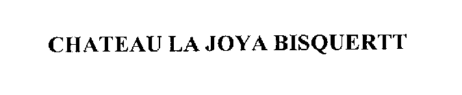 CHATEAU LA JOYA BISQUERTT
