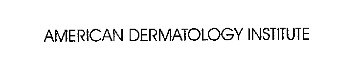 AMERICAN DERMATOLOGY INSTITUTE