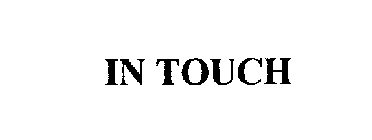 IN TOUCH