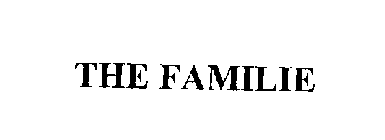 THE FAMILIE