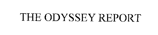 THE ODYSSEY REPORT