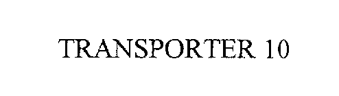 TRANSPORTER 10