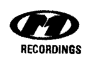 M RECORDINGS