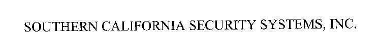 SOUTHERN CALIFORNIA SECURITY SYSTEMS, INC.