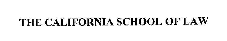 THE CALIFORNIA SCHOOL OF LAW