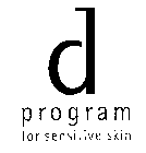 D PROGRAM FOR SENSITIVE SKIN