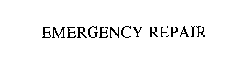 EMERGENCY REPAIR