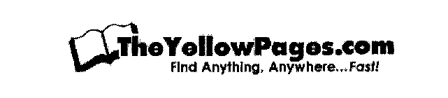 THEYELLOWPAGES.COM FIND ANYTHING, ANYWHERE...FAST!