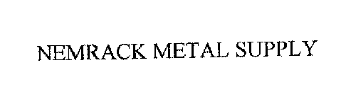 NEMRACK METAL SUPPLY
