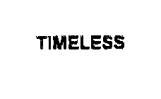 TIMELESS