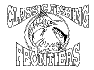 CLASSIC FISHING FRONTIERS
