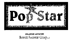 POP STAR ENLARGED ARTWORK BENNETT FOOTWEAR GROUP LLC