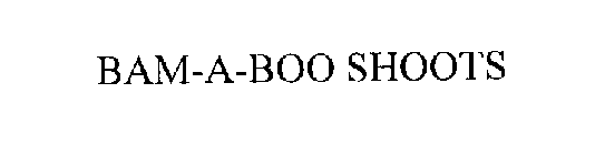 BAM-A-BOO SHOOTS