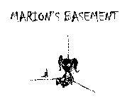 MARION'S BASEMENT