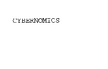 CYBERNOMICS