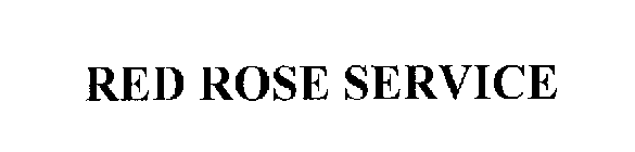 RED ROSE SERVICE