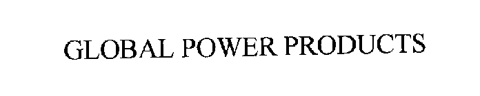 GLOBAL POWER PRODUCTS