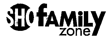 SHO FAMILY ZONE