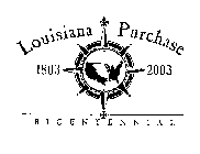 LOUISIANA PURCHASE BICENTENNIAL 1803 2003