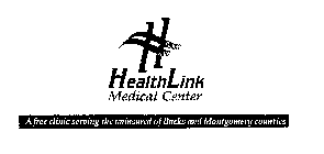 HL HEALTHLINK MEDICAL CENTER A FREE SERVING THE UNINSURED OF BUCKS AND MONTGOMERY COUNTIES