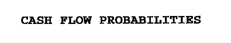 CASH FLOW PROBABILITIES