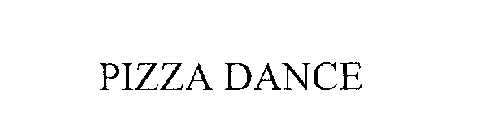 PIZZA DANCE