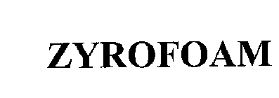 ZYROFOAM