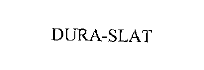DURA-SLAT