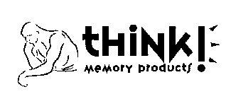 THINK! MEMORY PRODUCTS