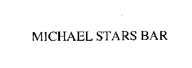 MICHAEL STARS BAR