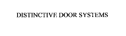 DISTINCTIVE DOOR SYSTEMS