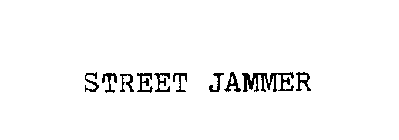 STREET JAMMER