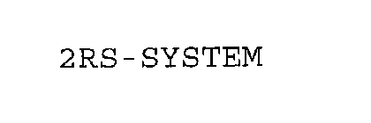 2RS-SYSTEM