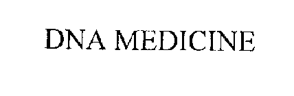 DNA MEDICINE