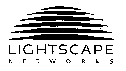 LIGHTSCAPE NETWORKS