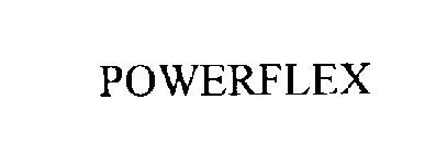 POWERFLEX