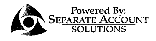 POWERED BY: SEPARATE ACCOUNT SOLUTIONS